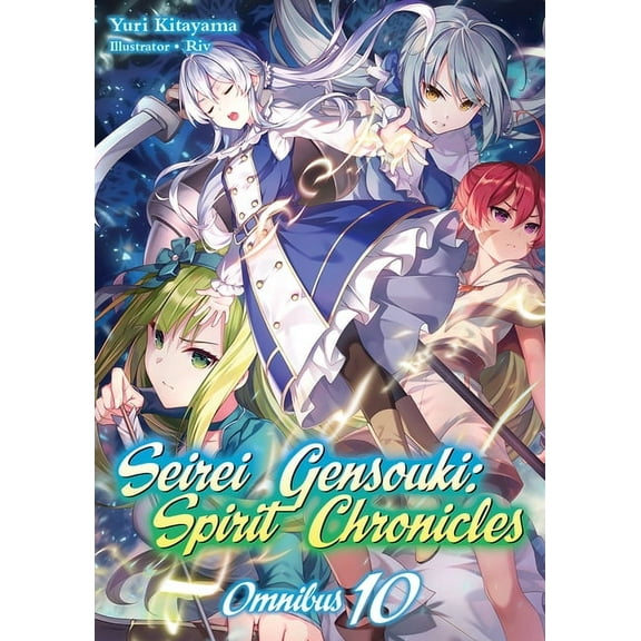 Seirei Gensouki: Spirit Chronicles (Ligh Seirei Gensouki: Spirit Chronicles: Omnibus 10, Book 10, (Paperback)