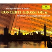 Handel - Concerti Grossi, Op. 6 / Orpheus Chamber Orchestra Audio CD