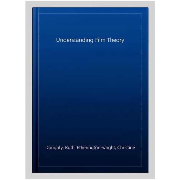 Pre-Owned Understanding Film Theory