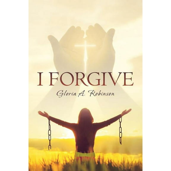 I Forgive, (Paperback)