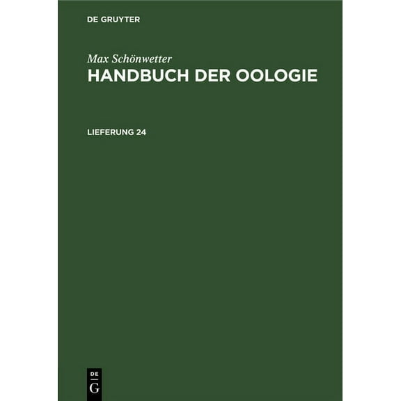 Max Schönwetter: Handbuch Der Oologie. Lieferung 24, (Hardcover)