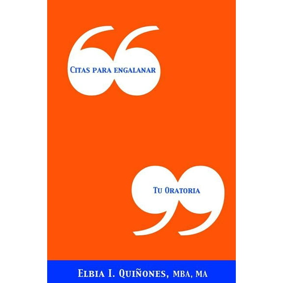 Citas para Engalanar tu Oratoria (Paperback)