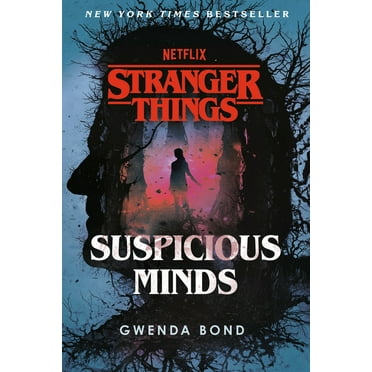 Stranger Things: Stranger Things: Suspicious Minds : The First Official Stranger Things Novel (Paperback)