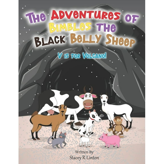 The Adventures of Bimbles the Black Belly Sheep: V is for Volcano!, (Paperback)
