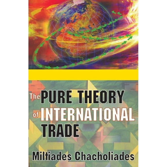 The Pure Theory of International Trade, (Paperback)