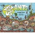 thumbnail image 1 of Pre-Owned Just Like Us! Ants, 9780358003854, 0358003857, Paperback, Illustrated edition, 1 of 1