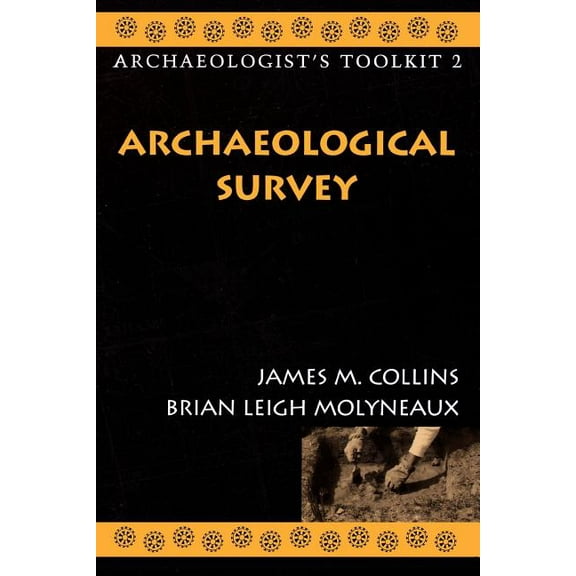 Archaeologist's Toolkit Archaeological Survey, Book 2, (Paperback)