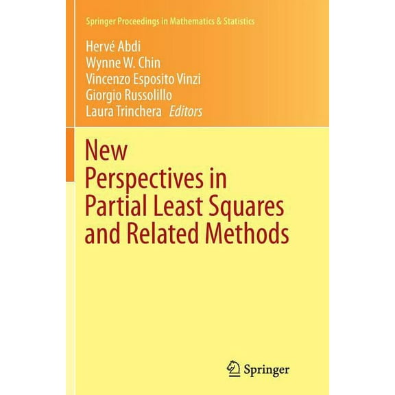 Springer Proceedings in Mathematics & St New Perspectives in Partial Least Squares and Related Methods, Book 56, (Paperback)