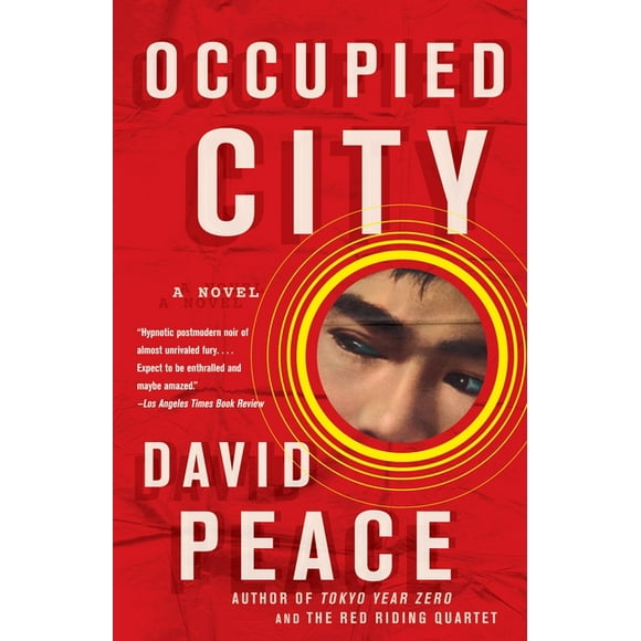 Tokyo Trilogy: Occupied City : Book Two of the Tokyo Trilogy (Series #2) (Paperback)