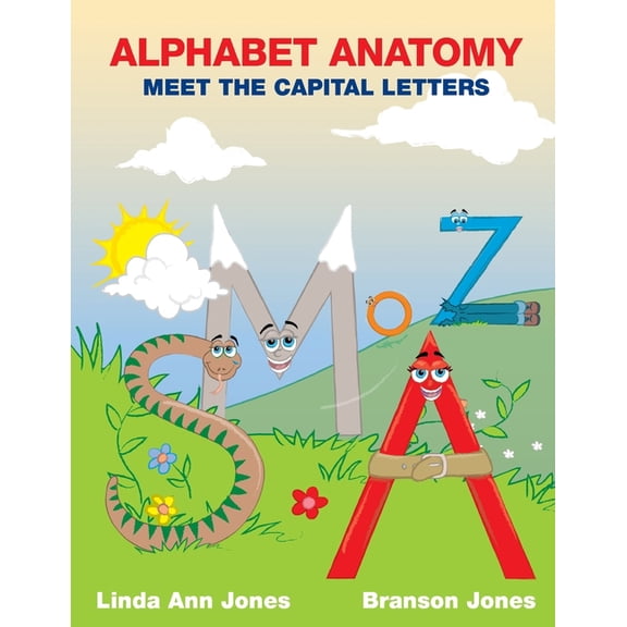 Alphabet Anatomy: Meet the Capital Letters, (Paperback)