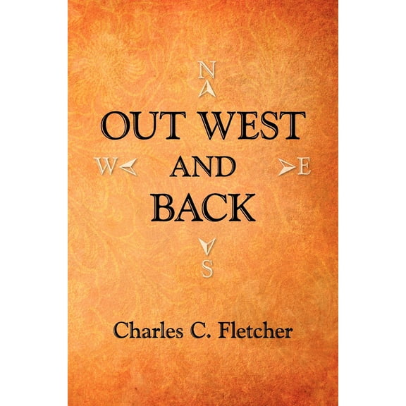 Out West and Back (Paperback)