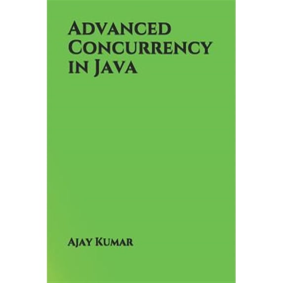 Pre-Owned Advanced Concurrency in Java