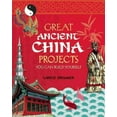 thumbnail image 1 of Great Ancient China Projects, Lance Kramer Paperback, 1 of 4