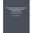 thumbnail image 1 of The International Monetary Fund and Economic Stabilization : The Argentine Case, 1 of 1