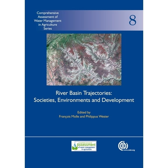 River Basin Trajectories: Societies, Environments and Development, (Hardcover)