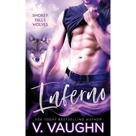 Smokey Falls Wolves: Inferno (Paperback)
