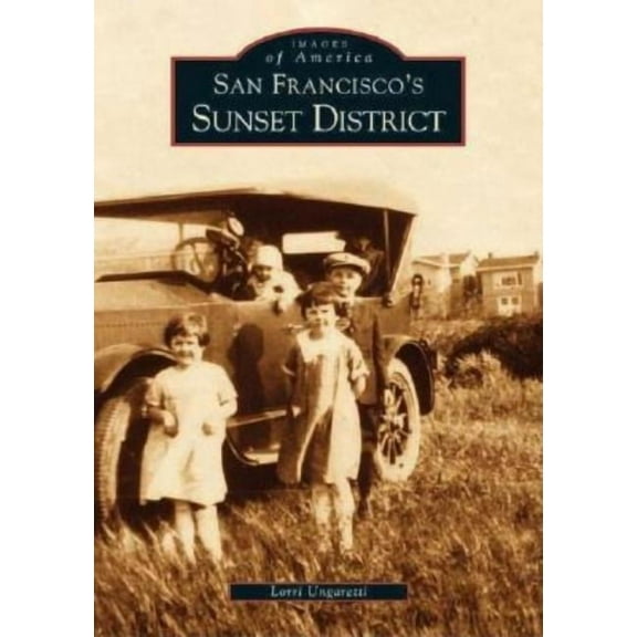 Images of America: San Francisco's Sunset District (Paperback)