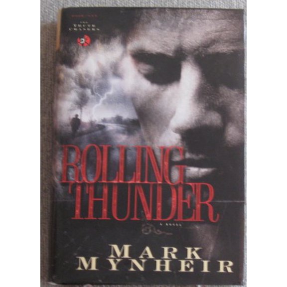 Pre-Owned Rolling Thunder (The Truth Chasers Series #1) (Hardcover) 0739455222 9780739455227