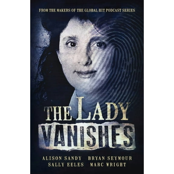 The Lady Vanishes, (Paperback)