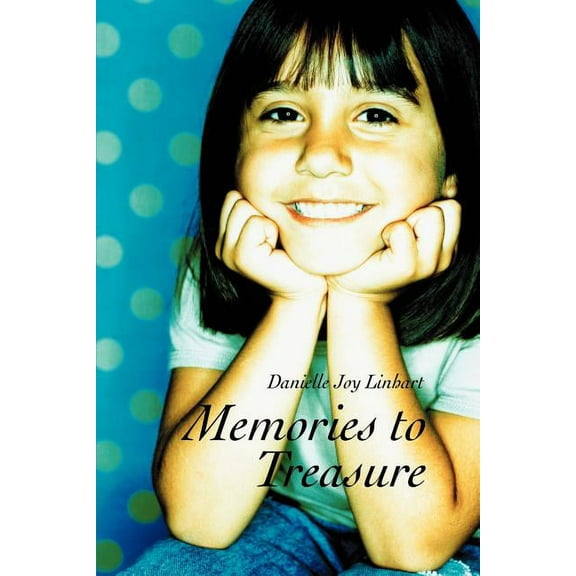 Memories to Treasure, (Paperback)