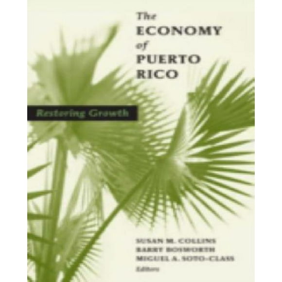 L'économie de Porto Rico: Restaurer la Croissance