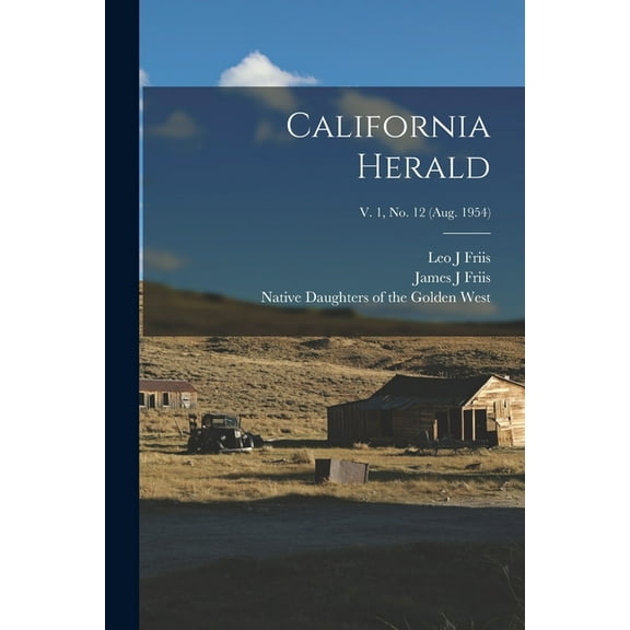 California Herald; v. 1, no. 12 (Aug. 1954), (Paperback)