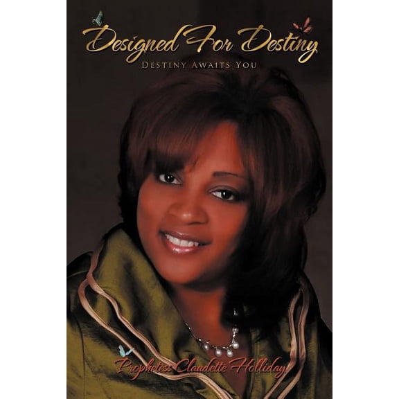 Designed for Destiny: Destiny Awaits You (Paperback)