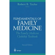 Fundamentals of Family Medicine : The Family Medicine Clerkship Textbook [Hardcover - Used]