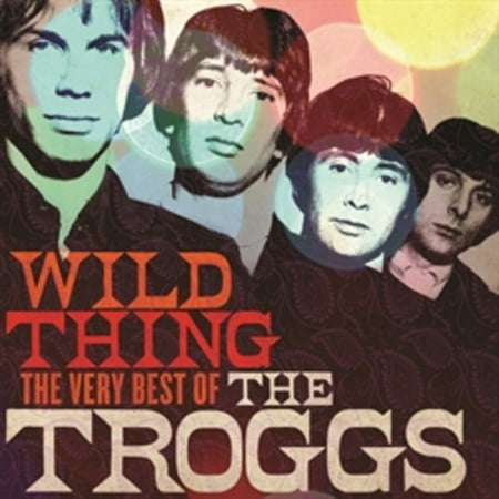 Wild Thing: The Very Best of (CD) (Best Thing To Take For Trapped Wind)