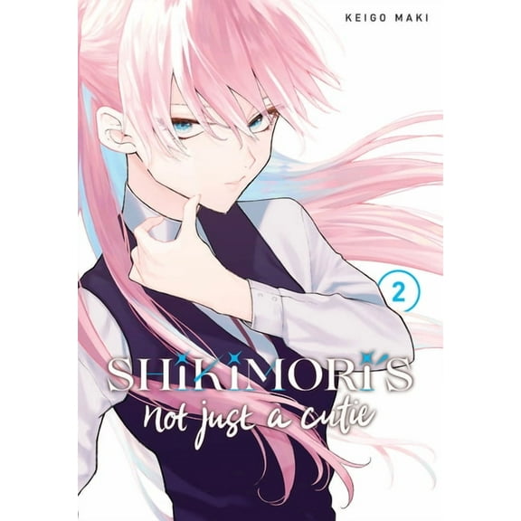 Shikimori's Not Just a Cutie: Shikimori's Not Just a Cutie 2 (Series #2) (Paperback)