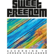 Sweet Freedom - According To Jorgen Schelander - Music & Performance - CD