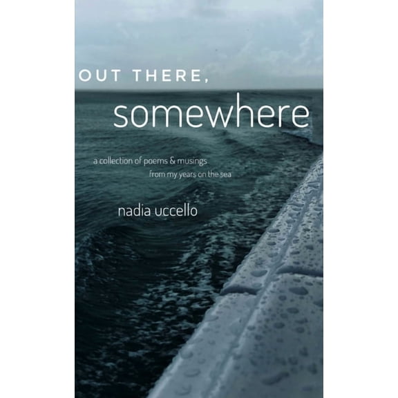 out there, somewhere, (Paperback)
