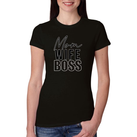 Wild Bobby, Mom Wife Boss Mother's Day Womens Slim Fit Junior Tee, Black, Small