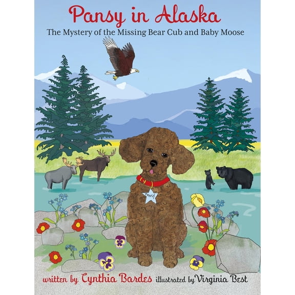 Pre-Owned Pansy in Alaska: Mystery of the Missing Bear Cub and Baby Moose (Hardcover) 1732976880 9781732976887