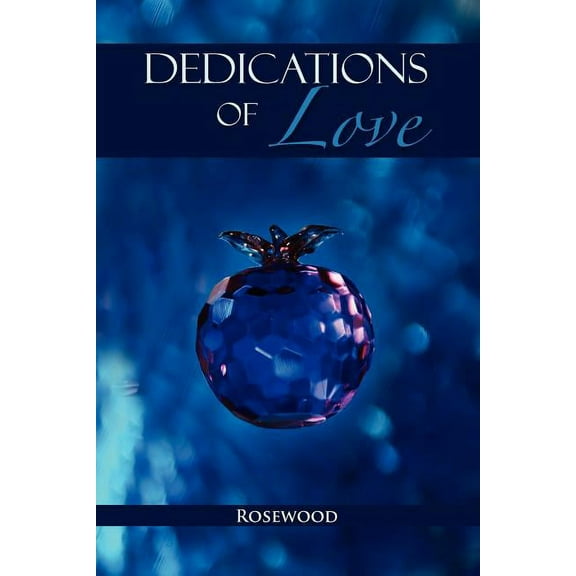 Dedications of Love