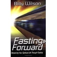 thumbnail image 1 of Pre-Owned Fasting Forward: Advancing Your Spiritual Life Through Fasting (Paperback) 1596840331 9781596840331, 1 of 1