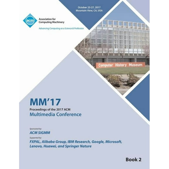 MM '17: ACM Multimedia Conference - Vol 2 (Paperback)