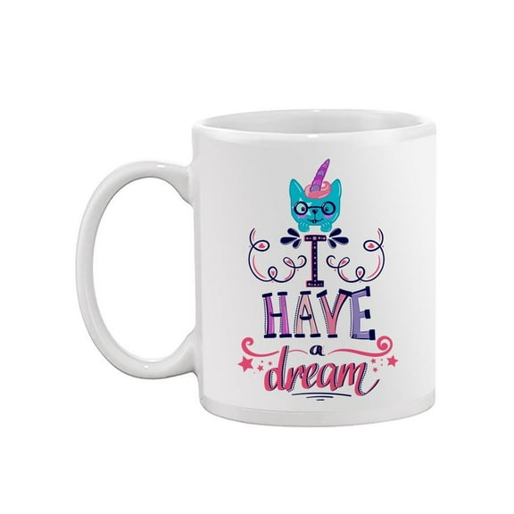 Have A Dream Mug - Image by Shutterstock