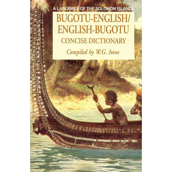 Hippocrene Concise Dictionary Bugotu-English/English-Bogutu Concise Dictionary: A Language of the Solomon Islands, (Paperback)