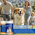 thumbnail image 5 of Taurine for Dogs and Cats Supports Healthy Vision, Heart, Immune System, Digestive Balance 7.05 oz, 5 of 11