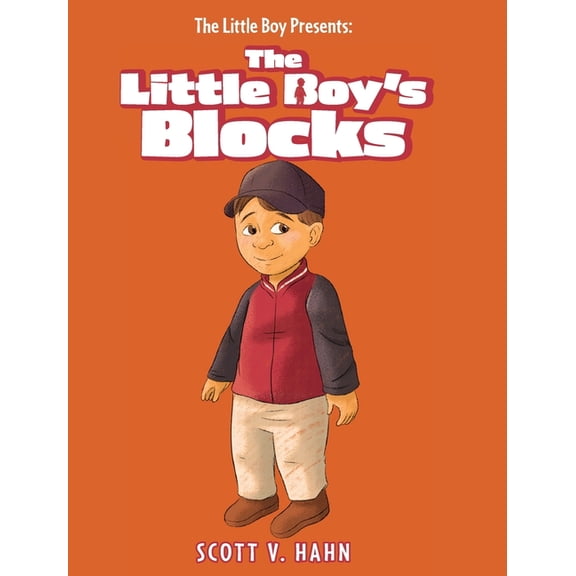 The Little Boy Presents: The Little Boy's Blocks, (Hardcover)