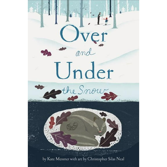 Over and Under Over and Under the Snow, (Paperback)