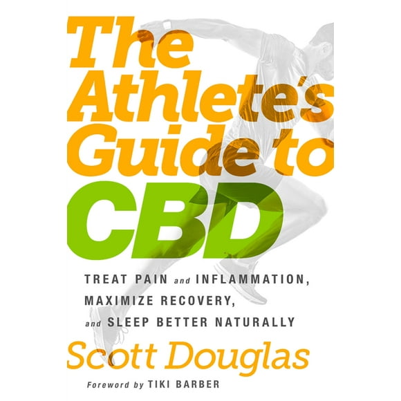 The Athlete's Guide to CBD, (Paperback)