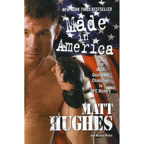 Pre-Owned Made in America: The Most Dominant Champion in Ufc History (Paperback) 1416589953 9781416589952