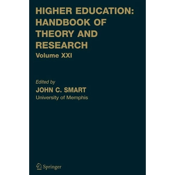 Higher Education: Handbook of Theory and Higher Education: Handbook of Theory and Research, Book 21, (Paperback)