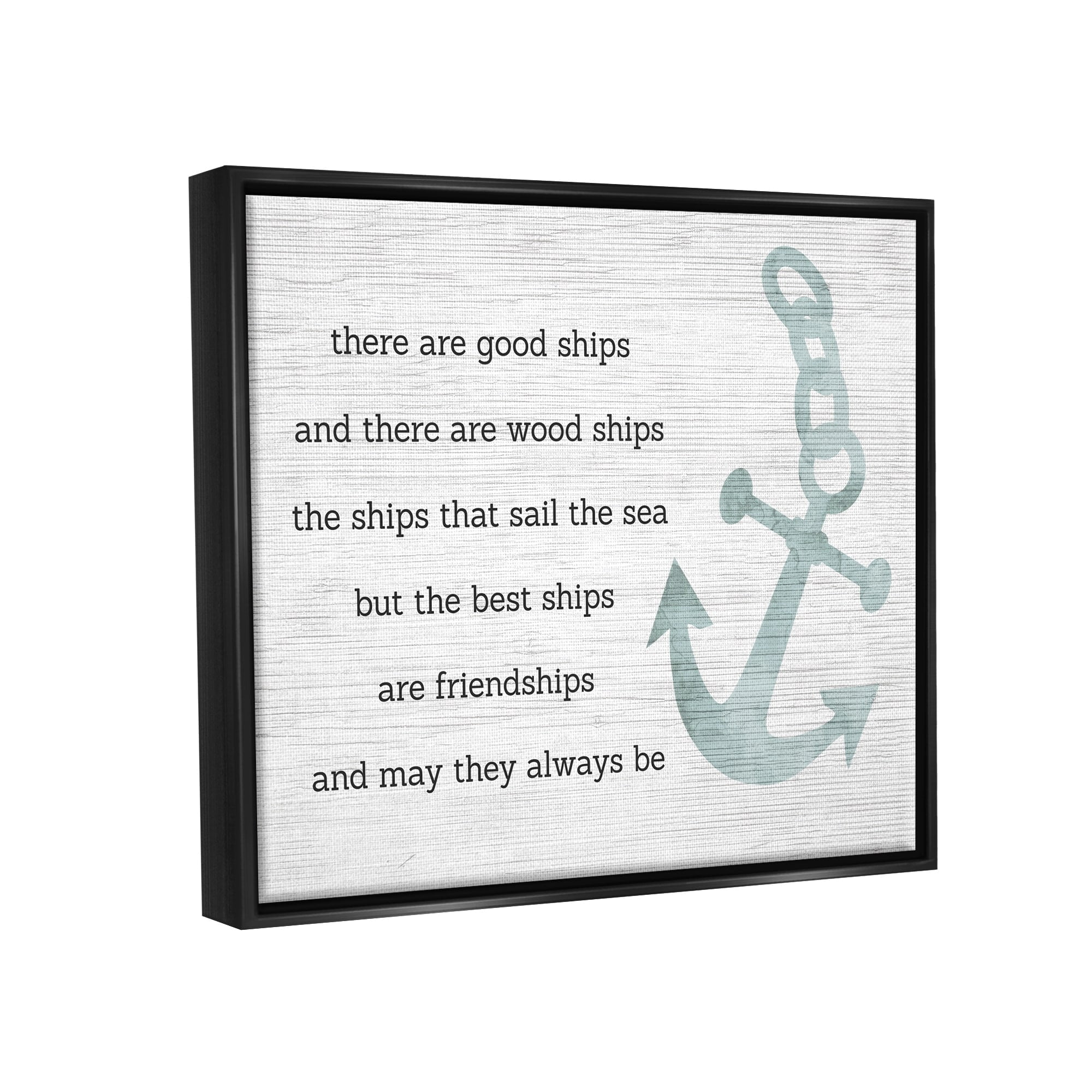 Stupell Industries Inspirational Friendship Quote Boat Ship Anchor Silhouette Graphic Art Jet Black Floating Framed Canvas Print Wall Art, Design by Daphne Polselli