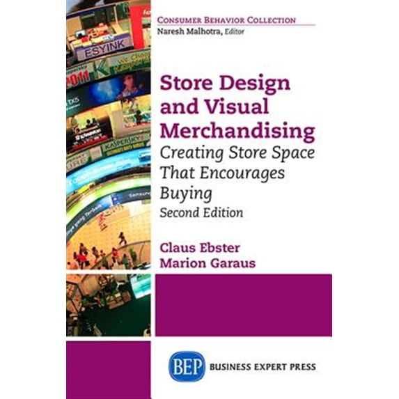 Pre-Owned Store Design and Visual Merchandising, Second Edition: Store Design and Visual Merchandising, Second Edition (Paperback)