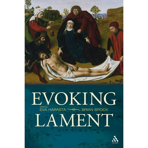 Evoking Lament: A Theological Discussion, (Hardcover)