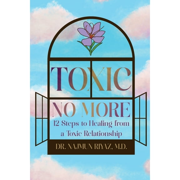 Toxic No More, (Paperback)