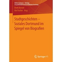 Edition Centaurus - Jugend, Migration Un Stadtgeschichten - Soziales Dortmund Im Spiegel Von Biografien, (Paperback)